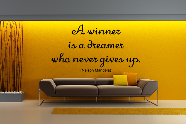 A winner is a dreamer who never gives up.