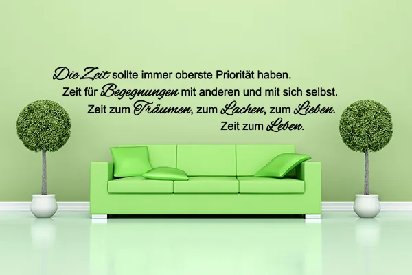 Die Zeit sollte immer oberste Priorität haben - Wandtattoo Sprüche - Black - Glänzend - 1,0m x 0,23m