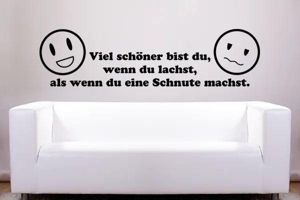 Viel schöner bist du, wenn du lachst, als wenn du eine Schnute machst - Wandtattoo - Black - Glänzend - 1,0m x 0,26m