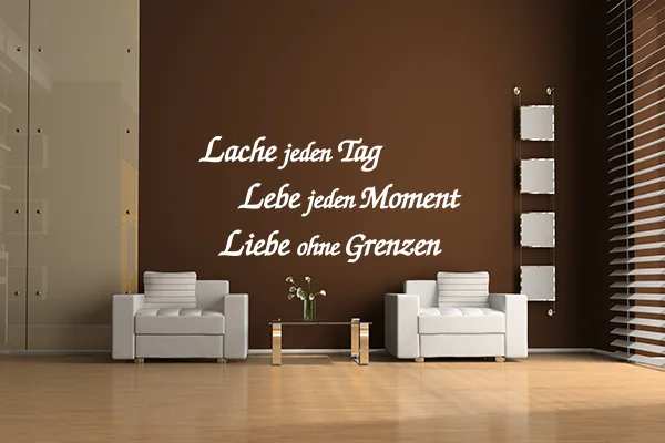 Lache jeden Tag, Lebe jeden Moment, Liebe ohne Grenzen - Black - Glänzend - 1,0m x 0,48m